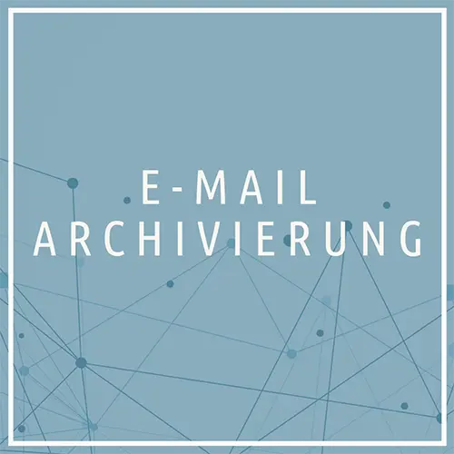 Schriftzug E-Mail-Archivierung vor miteinander verbundenen Linien.